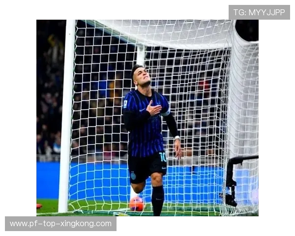 劳塔罗破门前的假动作相当亮眼——从场上瞬间到日常训练的全景解码